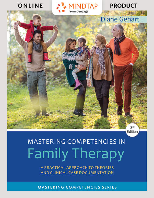 MindTap for Mastering Competencies in Family Therapy: A Practical