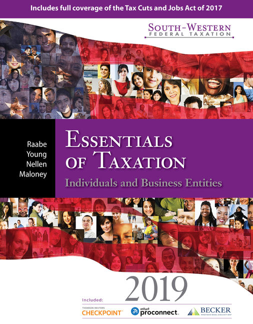 SouthWestern Federal Taxation 2019 Essentials of Taxation