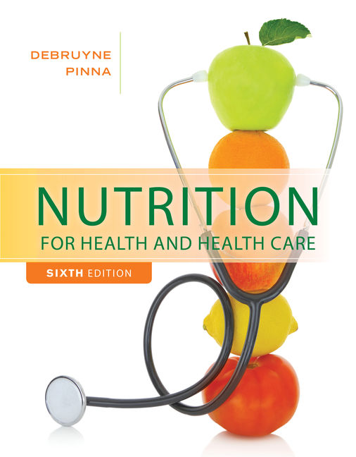 Nutrition For Health And Health Care 6th Edition Cengage