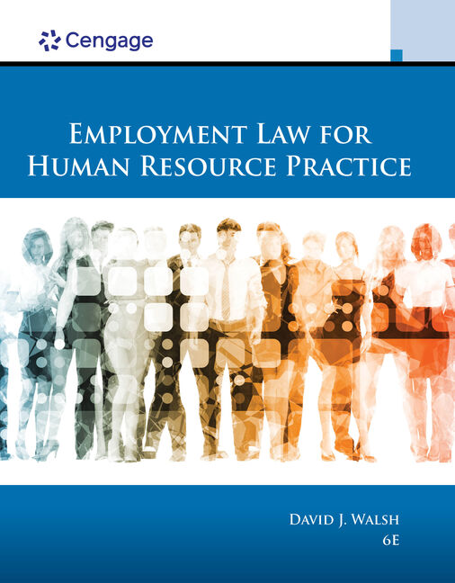 Employment Law For Human Resource Practice 6th Edition 9781337555326 Cengage 7573