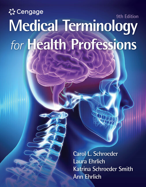 Medical Terminology for Health Professions, 9th Edition 9780357513699