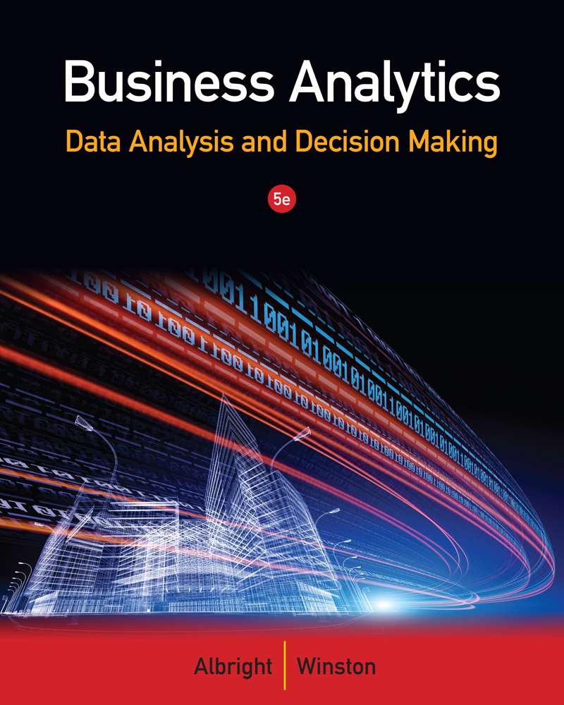 Business Analytics 5th Edition 9781133629603 Cengage 1561
