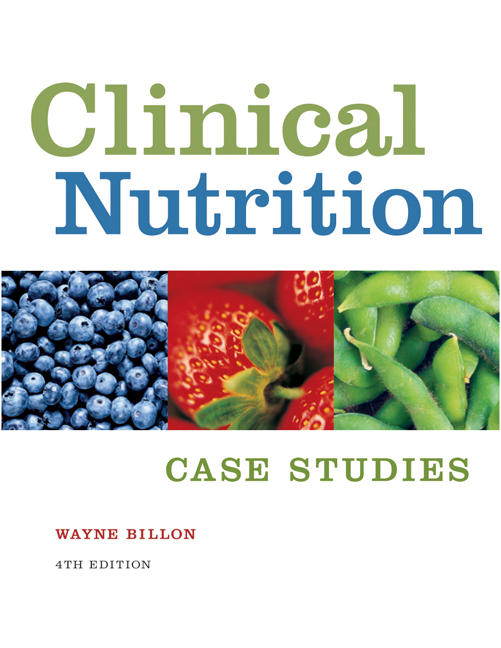 Clinical Nutrition Case Studies, 4th Edition  Cengage