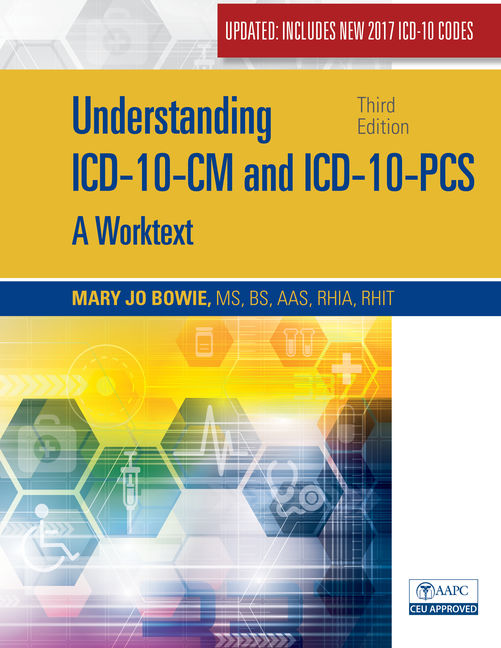 Understanding Icd 10 Cm And Icd 10 Pcs Update A Worktext 3rd Edition 9781337568784 Cengage
