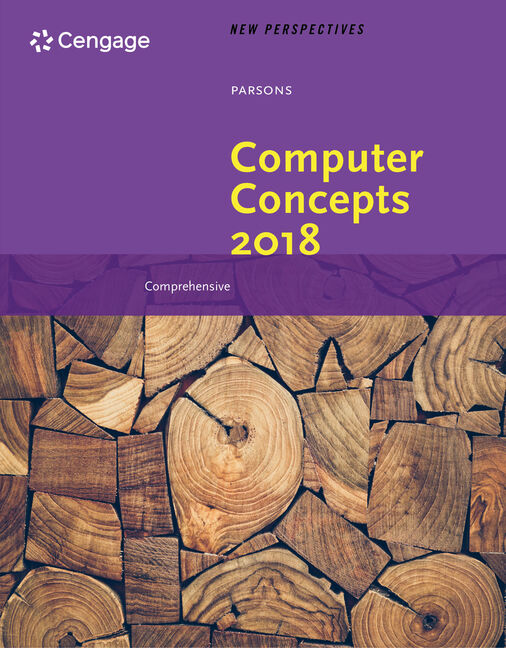 New Perspectives on Computer Concepts 2018 Comprehensive, 20th Edition