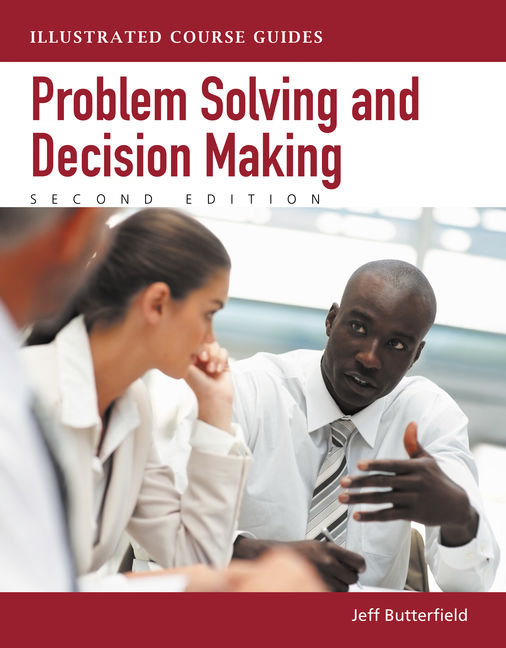 problem solving and decision making jeff butterfield