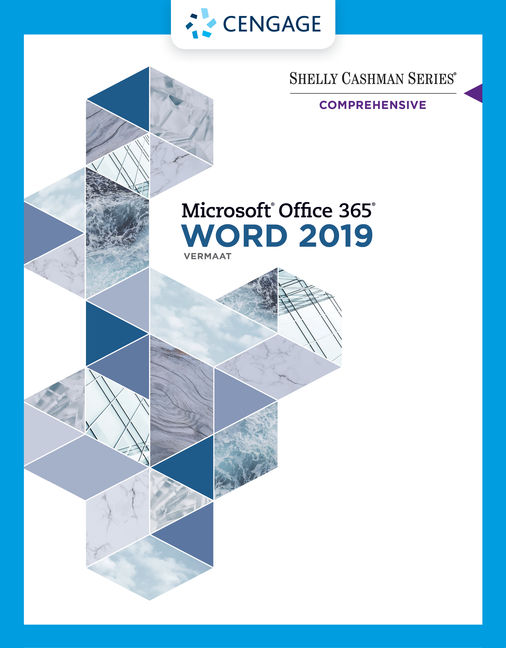 Shelly Cashman Series® Microsoft® Office 365® & Word 2019 Comprehensive,  1st Edition - 9780357026427 - Cengage