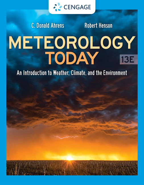 Meteorology Today: An Introduction to Weather, Climate, and the 