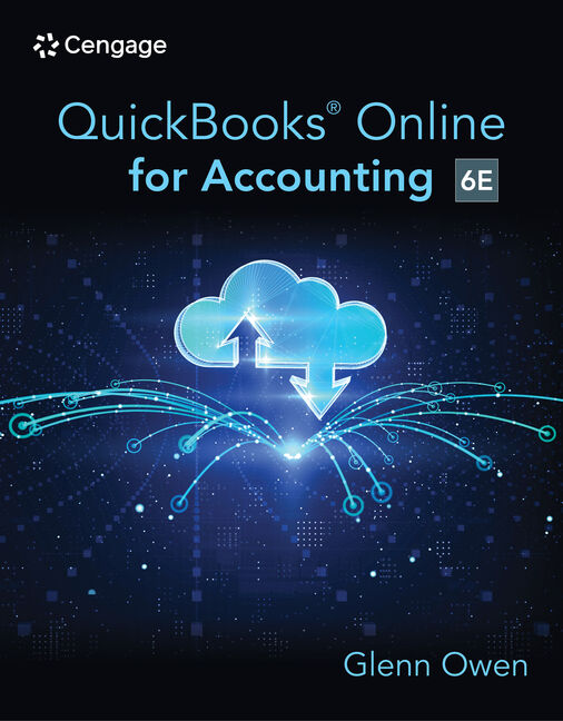 Using QuickBooks® Online for Accounting 2023, 6th Edition