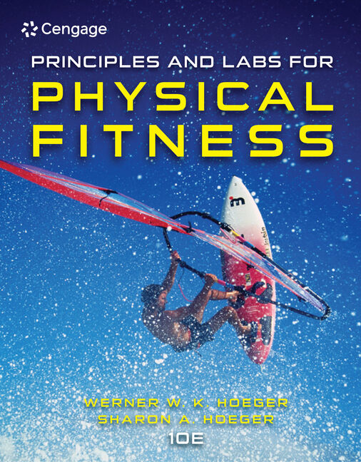Principles and Labs for Fitness and Wellness (with Profile Plus 2006  CD-ROM, Personal Daily Log, Health, Fitness, and Wellness Internet  Explorer, and InfoTrac) (Available Titles CengageNOW) - Hoeger, Wener W.K.;  Hoeger, Sharon