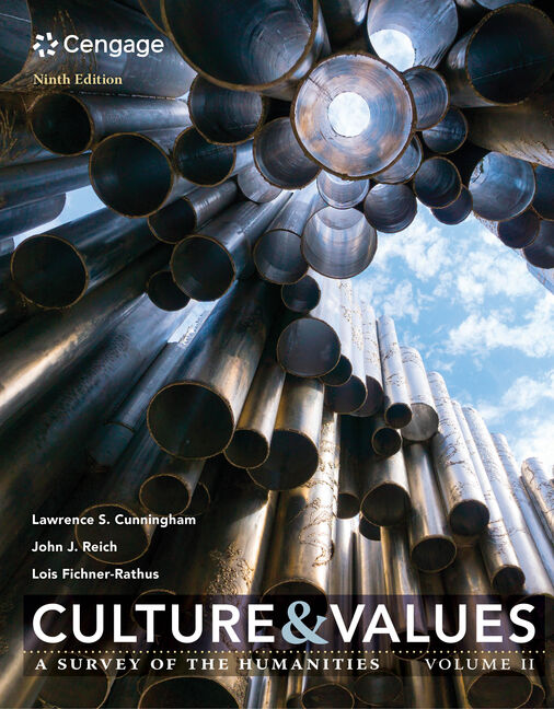 Culture and Values: A Survey of the Humanities, Volume II, 9th 