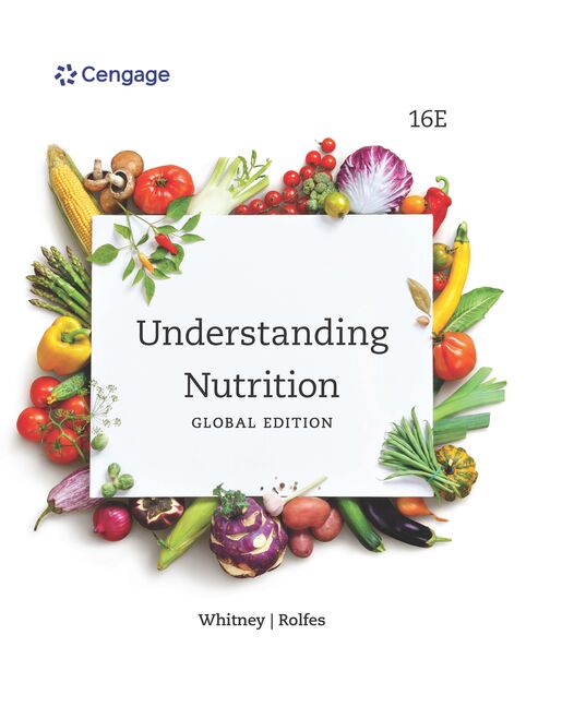 Understanding Nutrition 2022-2023 (MindTap Course List) Sixteenth