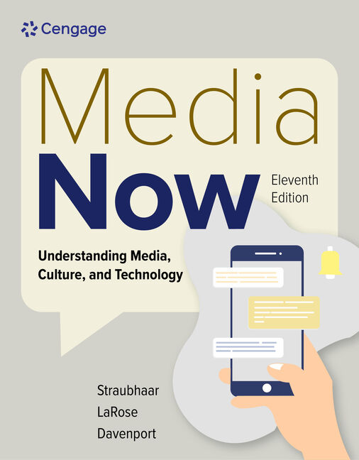 Media Now: Understanding Media, Culture, and Technology, 11th Edition - E-Book - Original PDF - img