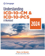 MindTap for Bowie's Understanding ICD-10-CM and ICD-10-PCS: A Worktext, 2024 Edition, 2 terms Instant Access