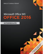 eBook for Freund/Last/Pratt/Sebok/Vermaat’s Shelly Cashman Microsoft® Office 365 & Office 2016: Intermediate