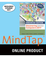 MindTap Computing, 2 terms (12 months) Instant Access for Vermaat/Sebok/Freund/Frydenberg/Campbell’s Enhanced Discovering Computers ©2017