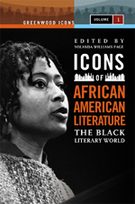 Icons Of African American Literature: The Black Literary World