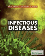 Health and Disease in Society: Infectious Diseases