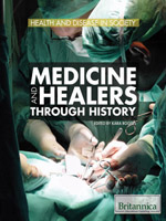 Health and Disease in Society: Medicine and Healers Through History