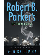 Thorndike  Robert B. Parker's Broken Trust